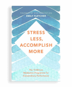 Stress Less, Accomplish More
